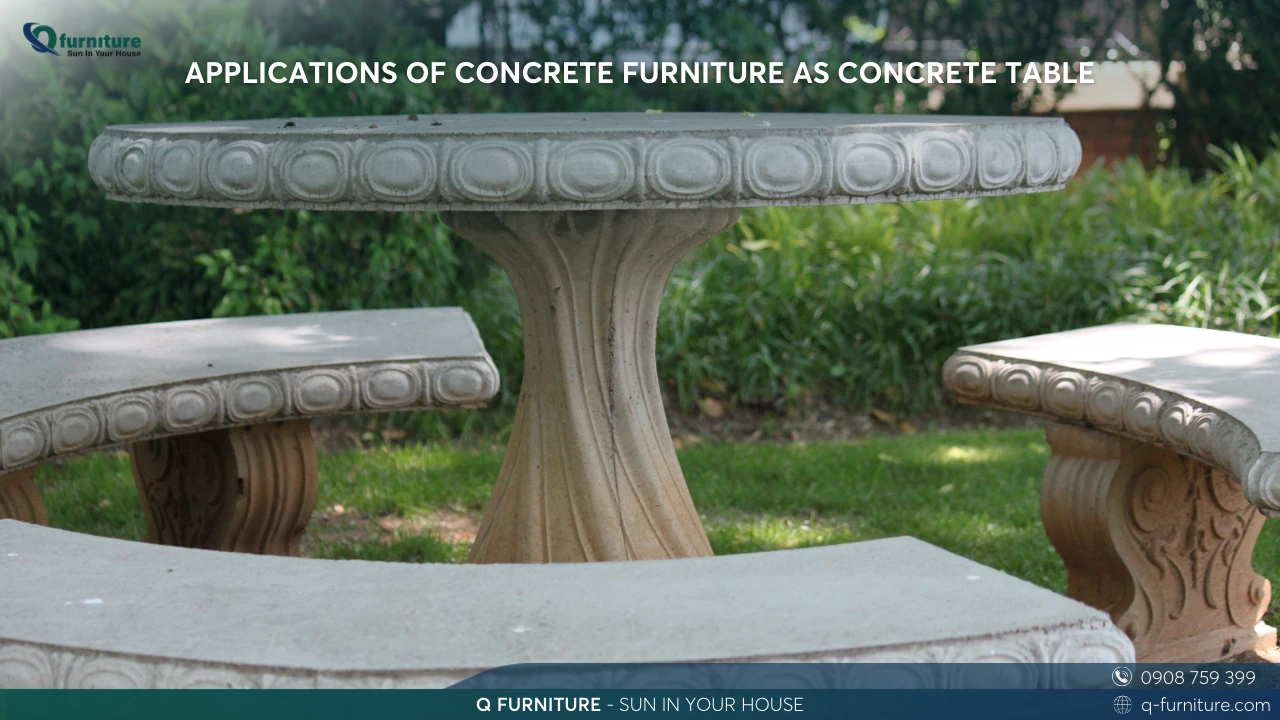 APPLICATIONS OF CONCRETE FURNITURE AS CONCRETE TABLE