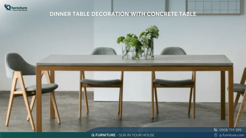DINNER TABLE DECORATION WITH CONCRETE TABLE