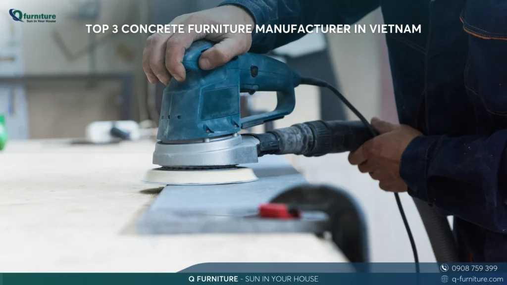 TOP 3 CONCRETE FURNITURE MANUFACTURER IN VIETNAM
