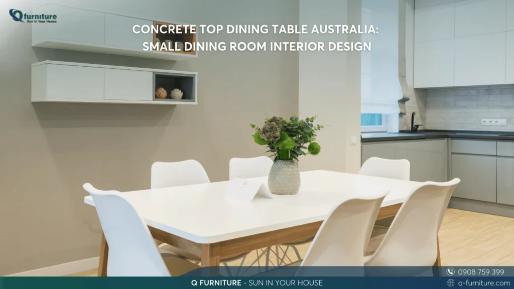 CONCRETE TOP DINING TABLE AUSTRALIA SMALL DINING ROOM INTERIOR DESIGN