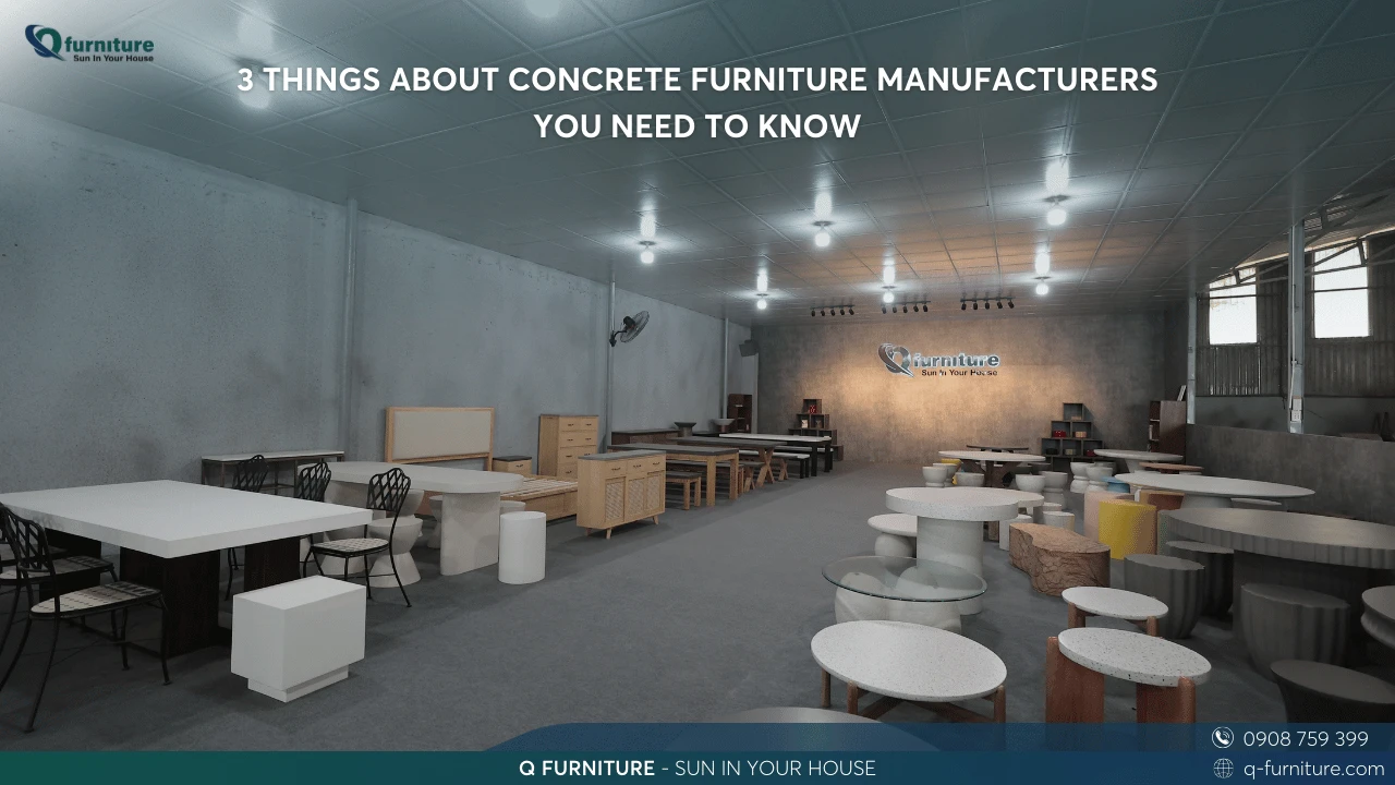 3 THINGS ABOUT CONCRETE FURNITURE MANUFACTURERS YOU NEED TO KNOW