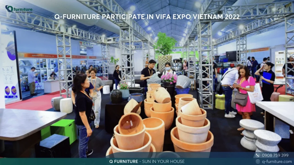Q-FURNITURE PARTICIPATE IN VIFA EXPO VIETNAM 2022