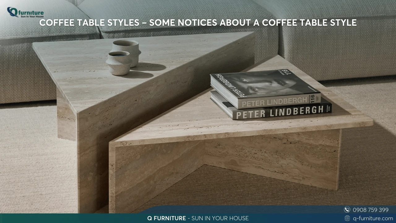 COFFEE TABLE STYLES – SOME NOTICES ABOUT A COFFEE TABLE STYLE
