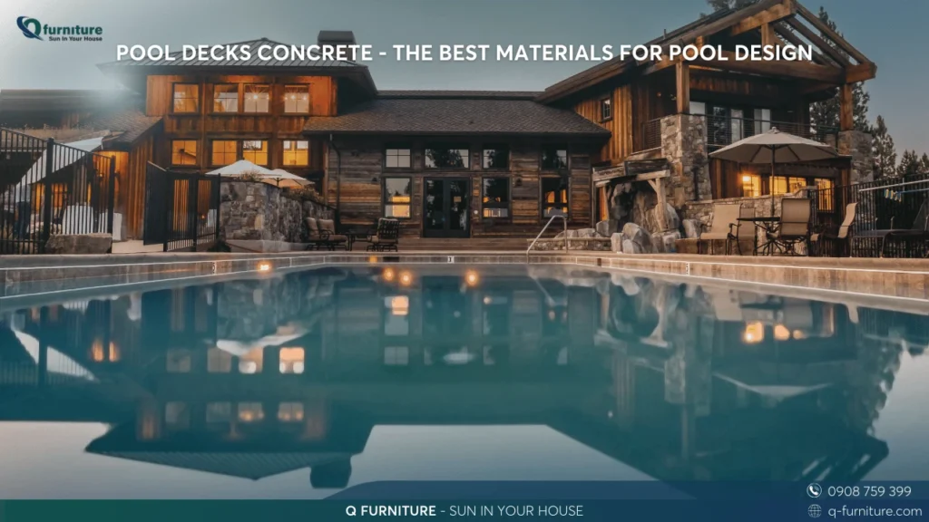 POOL DECKS CONCRETE - THE BEST MATERIALS FOR POOL DESIGN