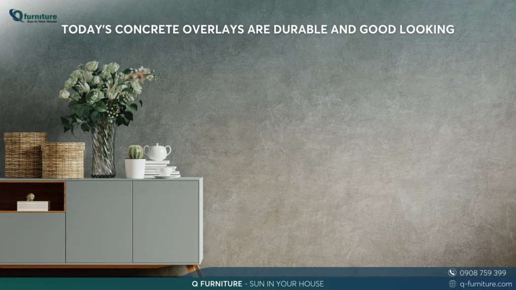 TODAY’S CONCRETE OVERLAYS ARE DURABLE AND GOOD LOOKING