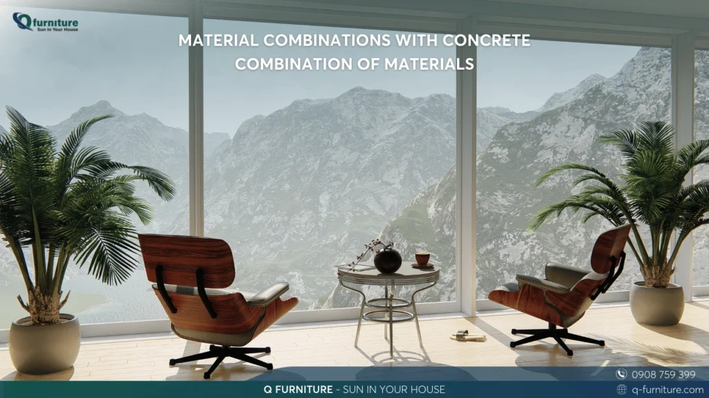 MATERIAL COMBINATIONS WITH CONCRETE - COMBINATION OF MATERIALS