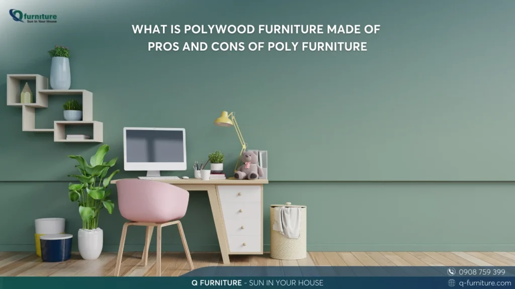 WHAT IS POLYWOOD FURNITURE MADE OF PROS AND CONS OF POLY FURNITURE