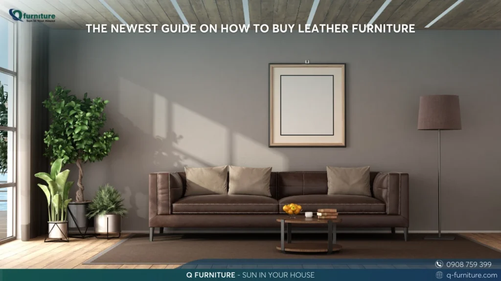 THE NEWEST GUIDE ON HOW TO BUY LEATHER FURNITURE