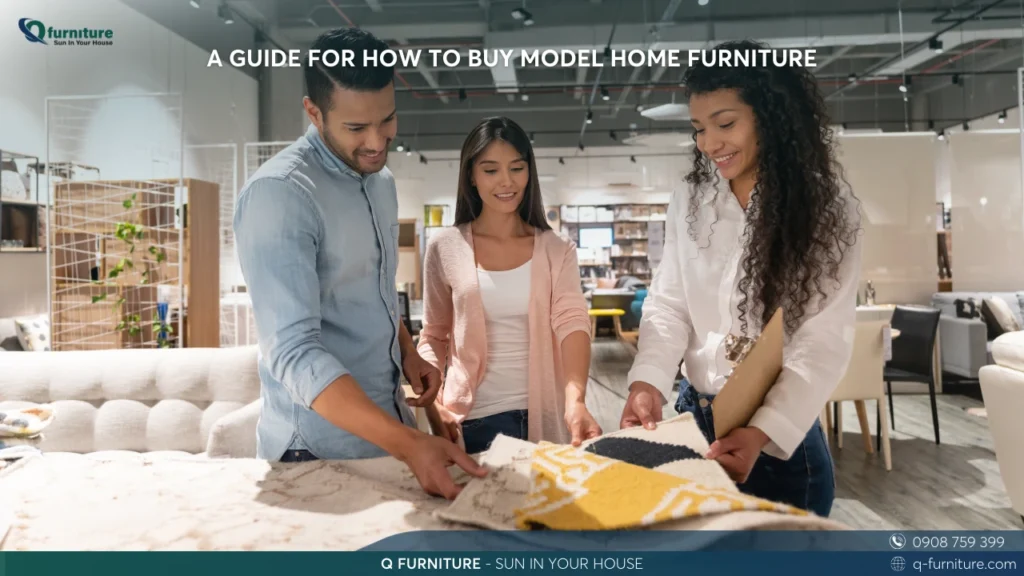 A GUIDE FOR HOW TO BUY MODEL HOME FURNITURE