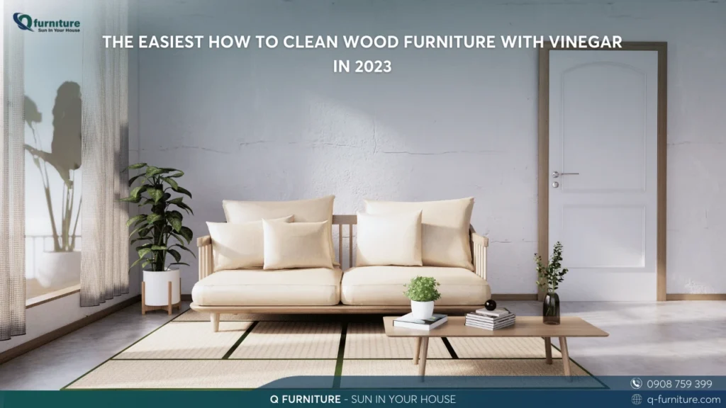THE EASIEST HOW TO CLEAN WOOD FURNITURE WITH VINEGAR IN 2023 (1)