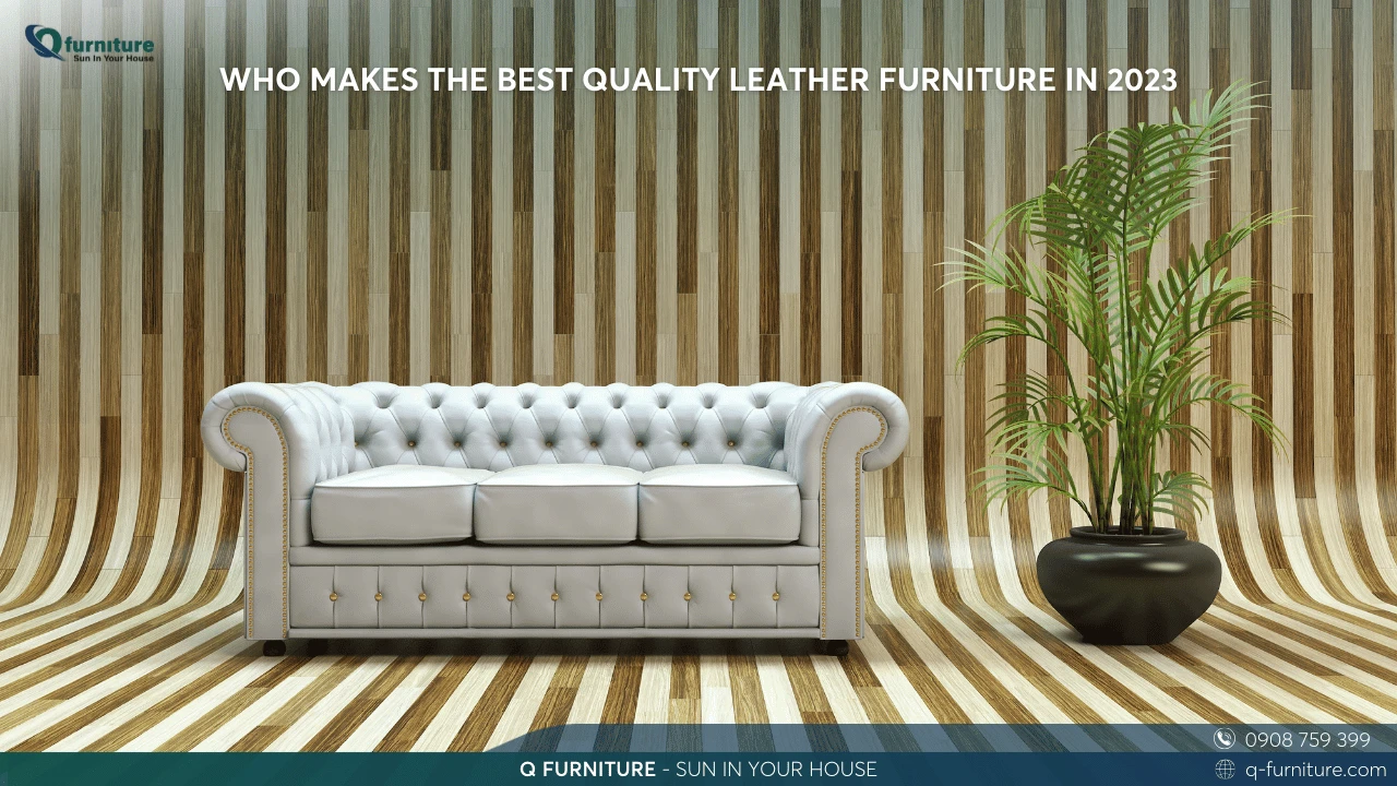 WHO MAKES THE BEST QUALITY LEATHER FURNITURE IN 2023 (1)