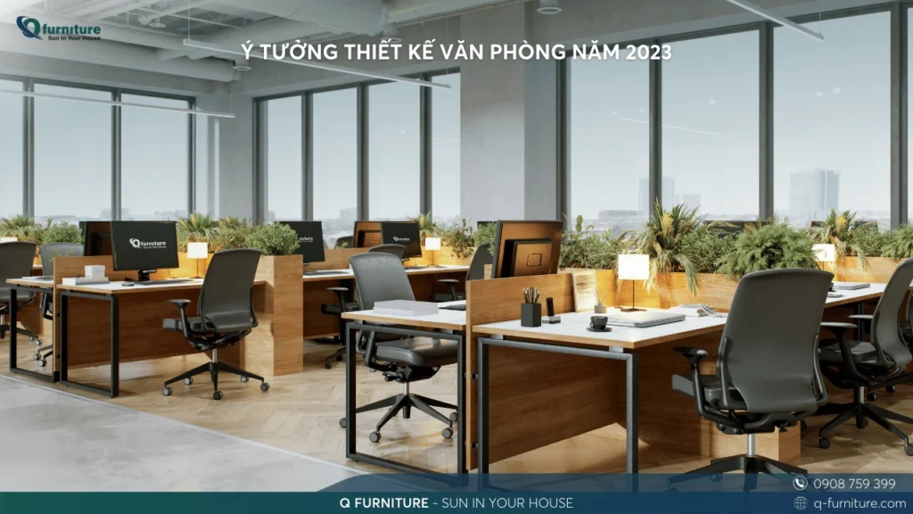 Ý TƯỞNG THIẾT KẾ VĂN PHÒNG NĂM 2023
