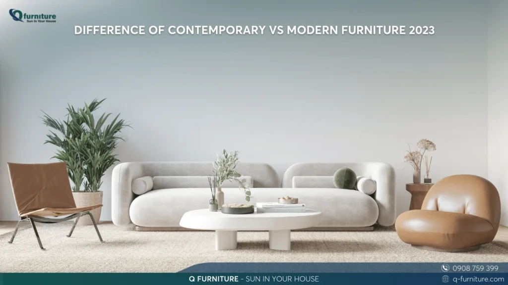 DIFFERENCE OF CONTEMPORARY VS MODERN FURNITURE 2023