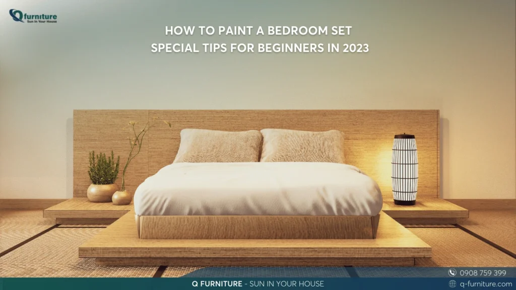 HOW TO PAINT A BEDROOM SET SPECIAL TIPS FOR BEGINNERS IN 2023
