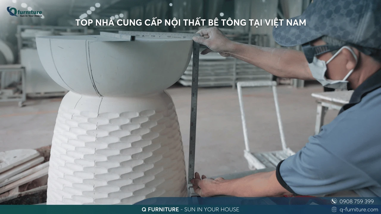 TOP NHÀ CUNG CẤP NỘI THẤT BÊ TÔNG TẠI VIỆT NAM