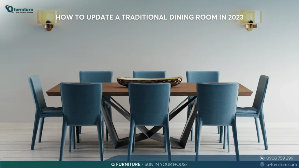 TOP 5 BEST IDEAS TO CATCH DINING ROOM TRENDS IN 2023 (1)