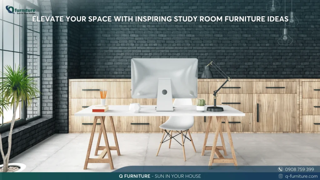 ELEVATE YOUR SPACE WITH INSPIRING STUDY ROOM FURNITURE IDEAS