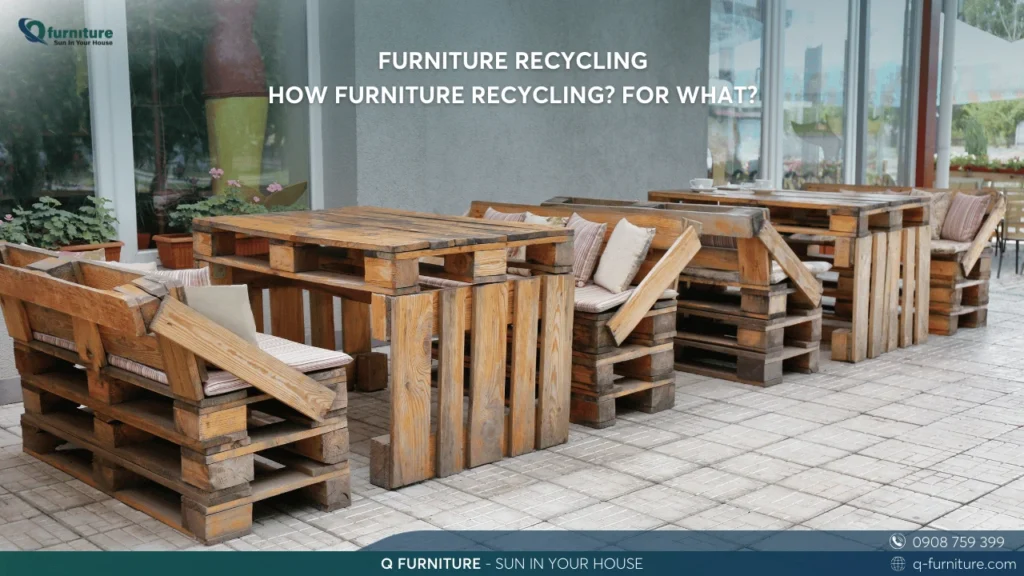 FURNITURE RECYCLING - HOW FURNITURE RECYCLING FOR WHAT