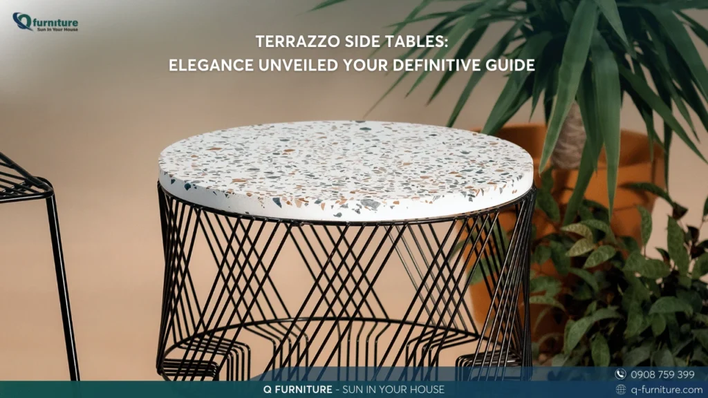 TERRAZZO SIDE TABLES ELEGANCE UNVEILED YOUR DEFINITIVE GUIDE