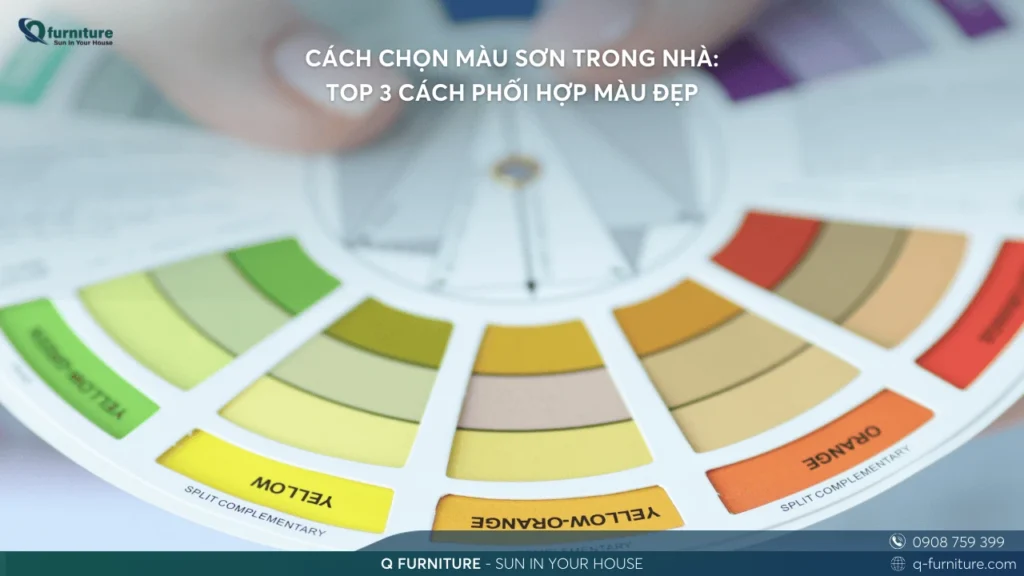 CÁCH CHỌN MÀU SƠN TRONG NHÀ TOP 3 CÁCH PHỐI HỢP MÀU ĐẸP