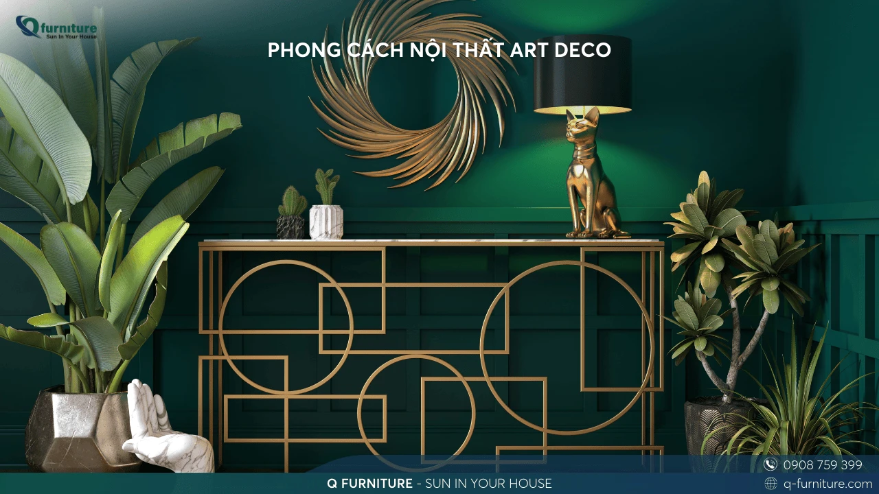 PHONG CÁCH NỘI THẤT ART DECO
