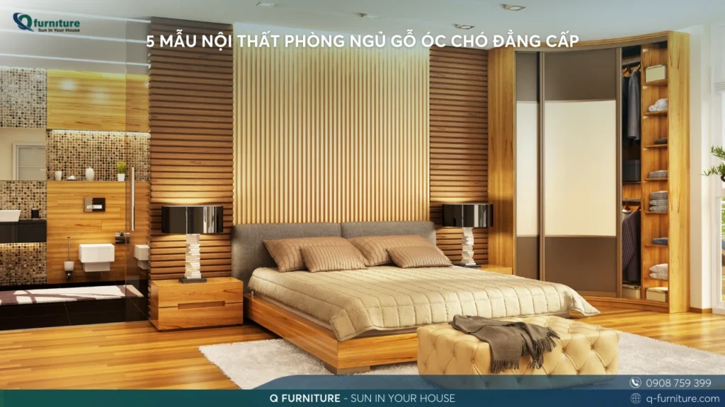 5 MẪU NỘI THẤT PHÒNG NGỦ GỖ ÓC CHÓ ĐẲNG CẤP